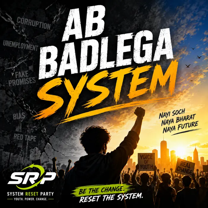 Ab Badlega System SRP Campaign Poster